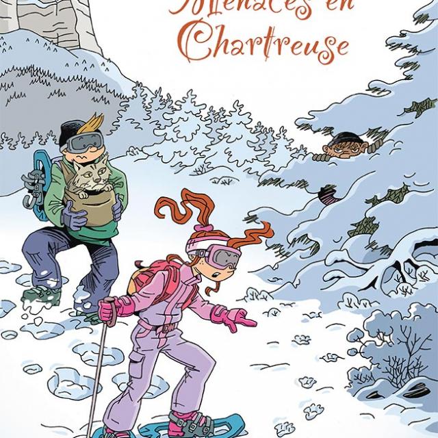 Menaces en Chartreuse (Tome 2)